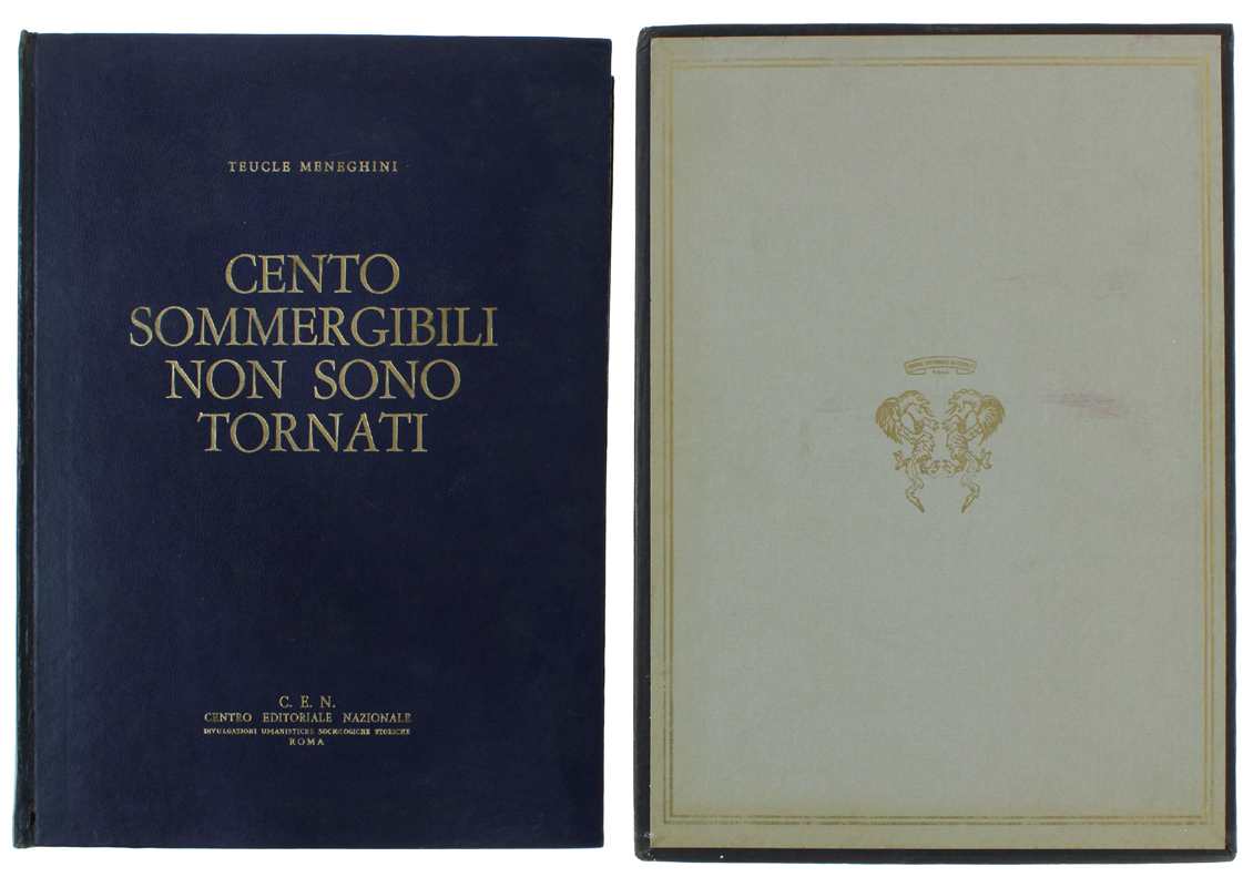 CENTO SOMMERGIBILI NON SONO TORNATI