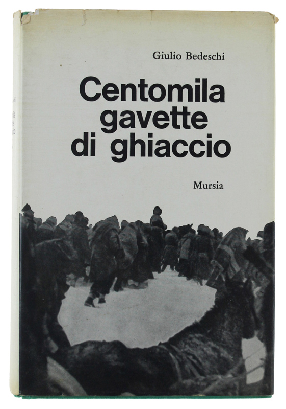 CENTOMILA GAVETTE DI GHIACCIO. [copertina rigida]