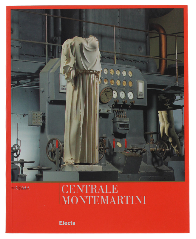 CENTRALE MONTEMARTINI : Musei Capitolini [Come nuovo]