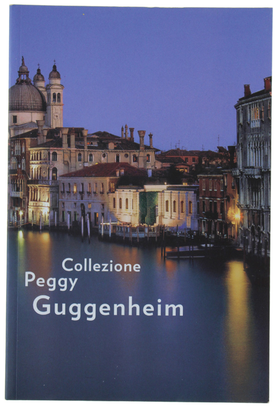 COLLEZIONE PEGGY GUGGENHEIM [come nuovo]