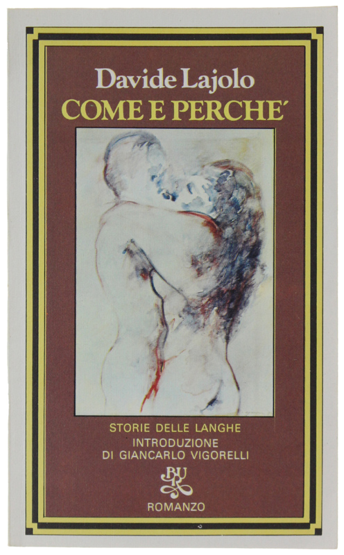 COME E PERCHE'. Introduzione di Giancarlo Vigorelli.