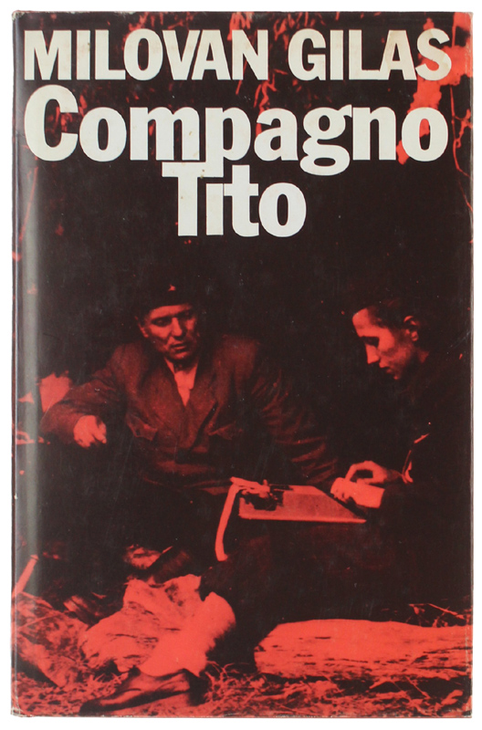 COMPAGNO TITO. Una biografia critica.