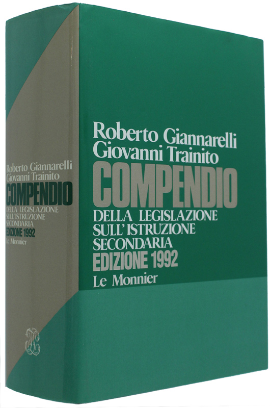 COMPENDIO DELLA LEGISLAZIONE SULL'ISTRUZIONE SECONDARIA. Edizione 1992.