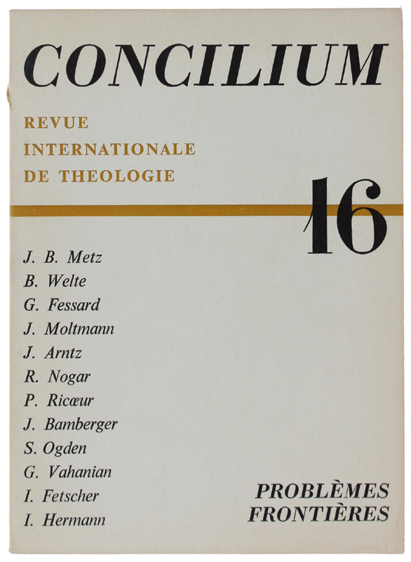 CONCILIUM. Revue Internationale de Théologie. N° 16
