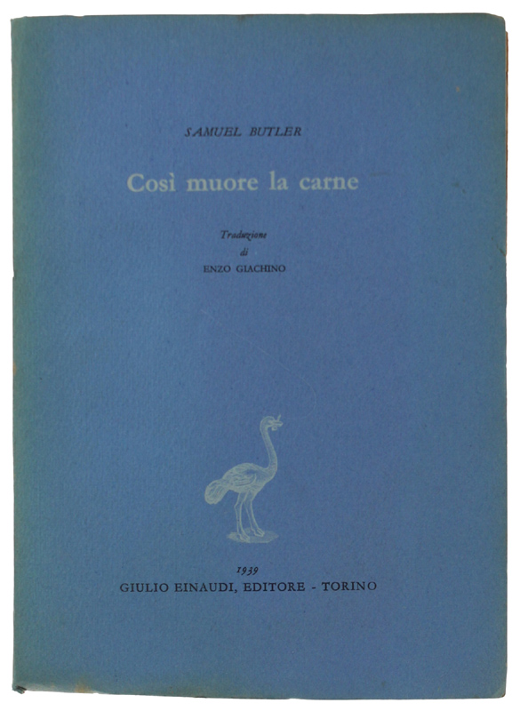 COSI' MUORE LA CARNE. Traduzione di Enzo Giachino