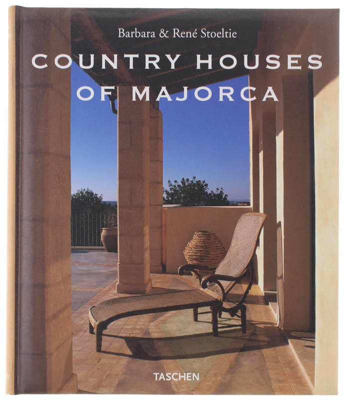COUNTRY HOUSES OF MAJORCA - Landhäuser auf Mallorca - Le …