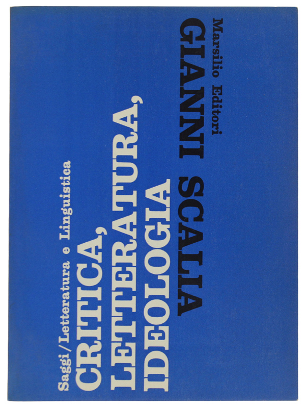 CRITICA, LETTERATURA, IDEOLOGIA 1958-1963 [come nuovo]