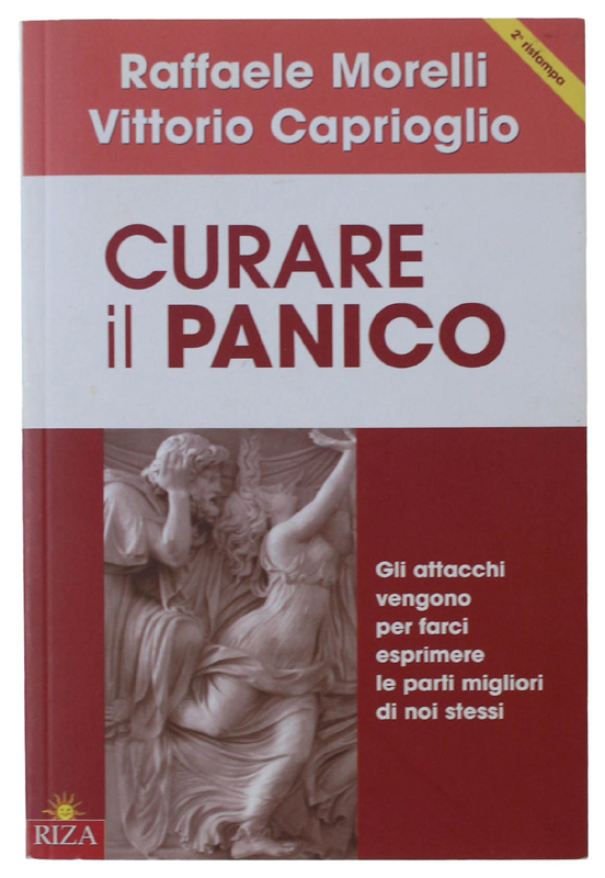 CURARE IL PANICO Gli attacchi vengono per farci esprimere le …
