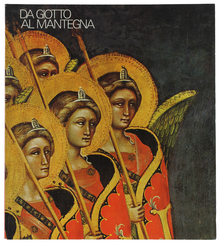 DA GIOTTO AL MANTEGNA.