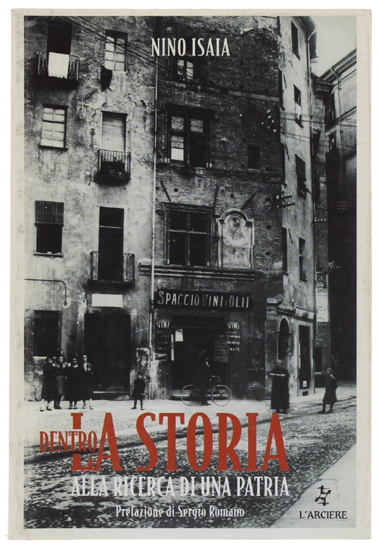 DENTRO LA STORIA. Alla ricerca di una patria [Volume ottimo, …