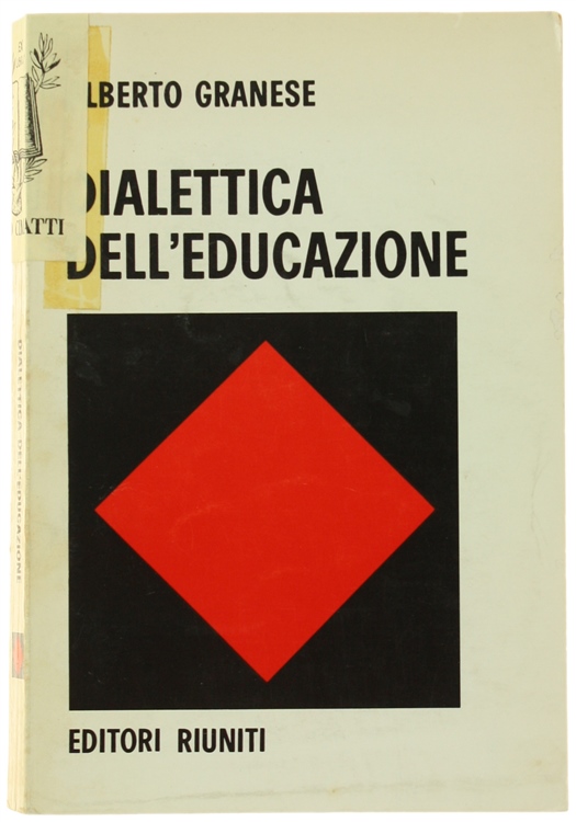 DIALETTICA DELL'EDUCAZIONE [come nuovo]