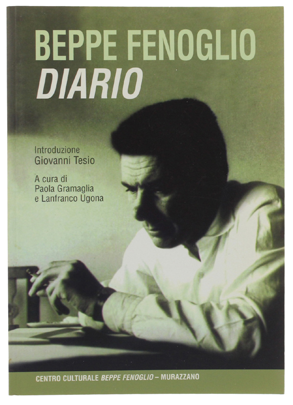 DIARIO. Introduzione di Giovanni Tesio. A cura di Paola Gramaglia …