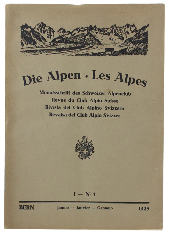 DIE ALPEN LES ALPES. Monatsschrift des Schweizer Alpenclub - Revue …