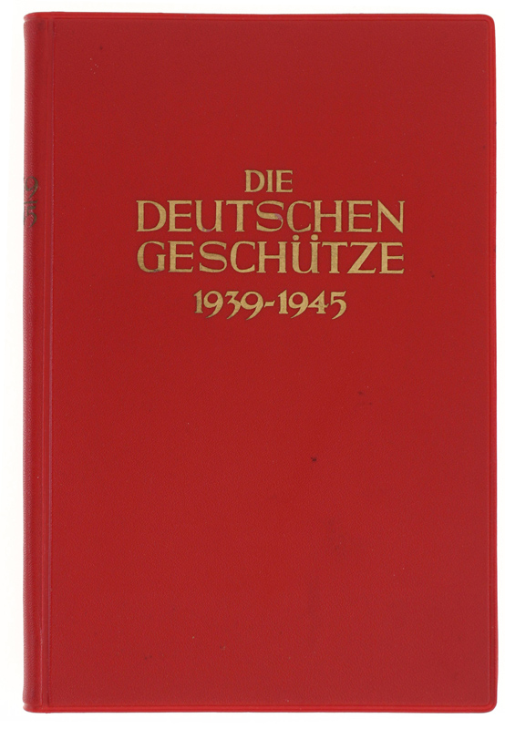 DIE DEUTSCHEN GESCHÜTZE 1939-1945.
