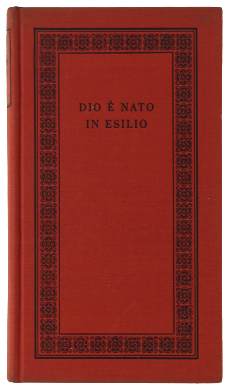 DIO E' NATO IN ESILIO. Diario di Ovidio a Tomi …
