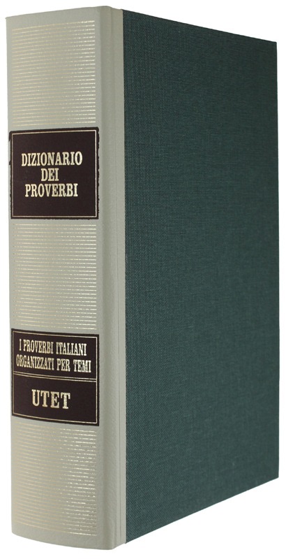 DIZIONARIO DEI PROVERBI. I proverbi italiani organizzati per temi. 30.000 …
