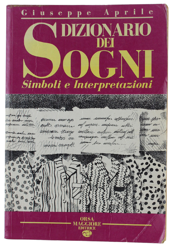 DIZIONARIO DEI SOGNI simboli e interpretazioni.