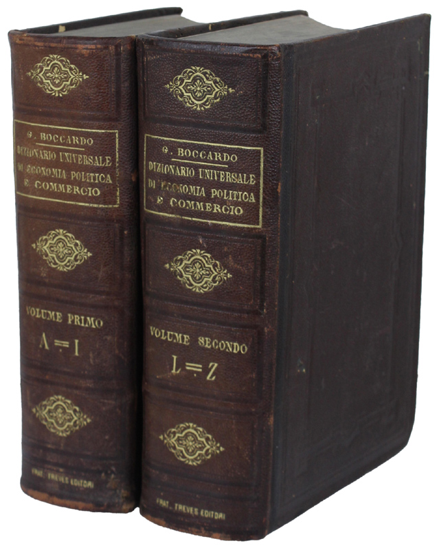 DIZIONARIO UNIVERSALE DI ECONOMIA POLITICA E COMMERCIO. Terza edizione notevolmente …