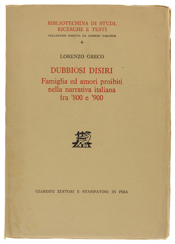 DUBBIOSI DISIRI - Famiglia ed amori proibiti nella narrativa italiana …
