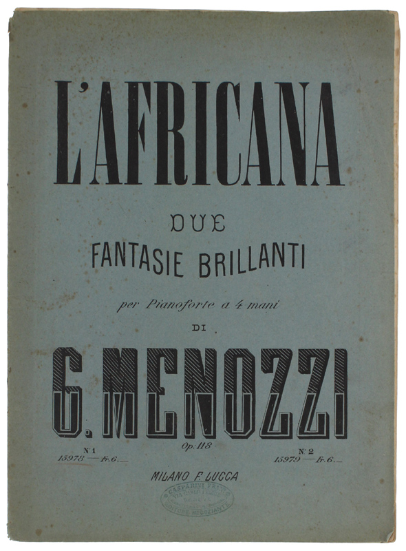 Due fantasie brillanti per Pianoforte a 4 mani sopra motivi …