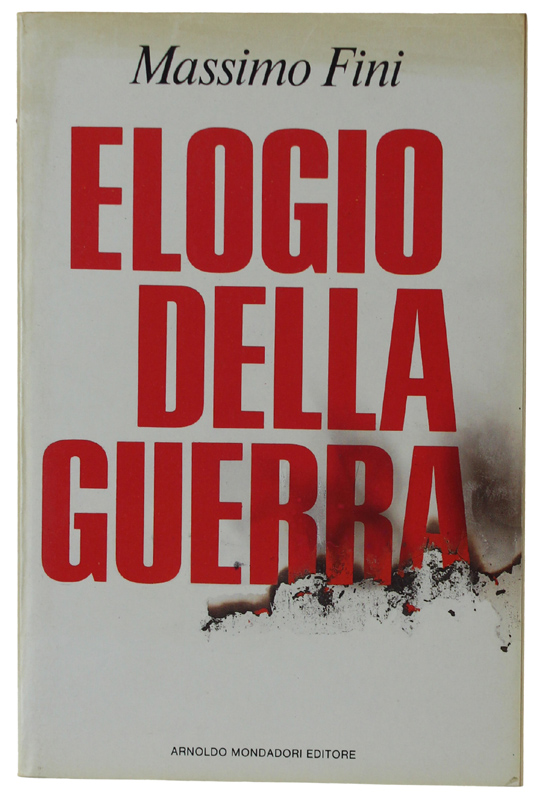 ELOGIO DELLA GUERRA