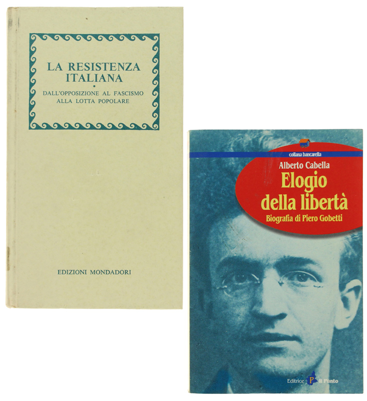 ELOGIO DELLA LIBERTA', biografia di Piero Gobetti + LA RESISTENZA …