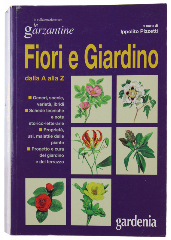 ENCICLOPEDIA DEI FIORI E DEL GIARDINO. 500 generi, 2000 specie, …