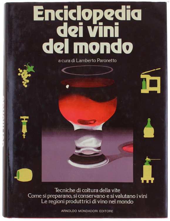 ENCICLOPEDIA DEI VINI DEL MONDO [prima edizione - come nuovo]