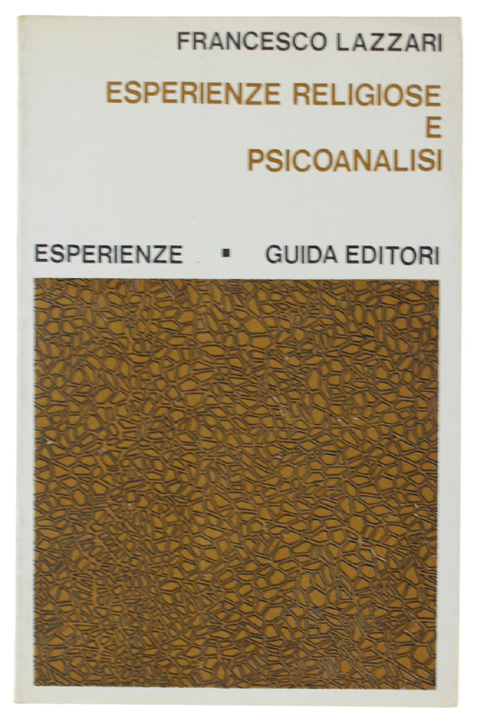 ESPERIENZE RELIGIOSE E PSCICONANALISI.
