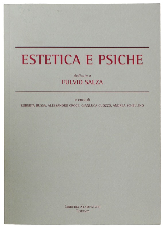 ESTETICA E PSICHE dedicato a FULVIO SALZA