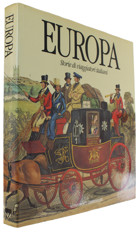 EUROPA. Storie di viaggiatori italiani