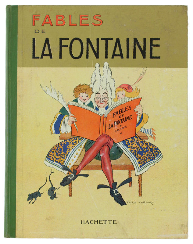 FABLES de La Fontaine. Illustrations de Félix Lorioux