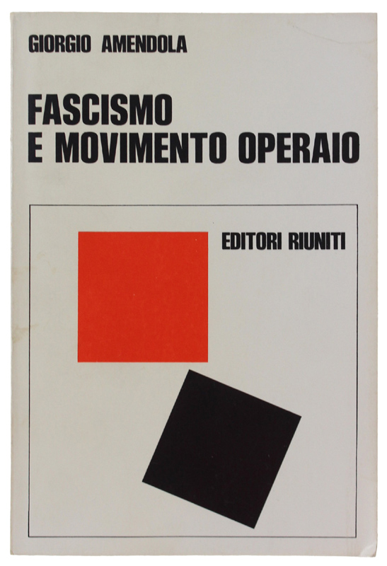 FASCISMO E MOVIMENTO OPERAIO.