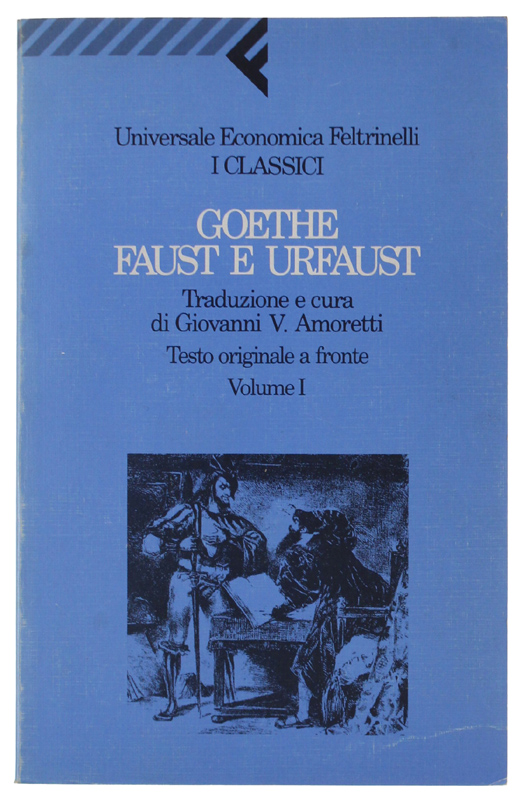 FAUST E URFAUST. Testo tedesco a fronte. Volume 1