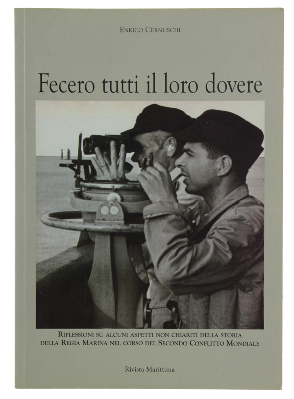 FECERO TUTTI IL LORO DOVERE. Riflessioni su alcuni aspetti non …