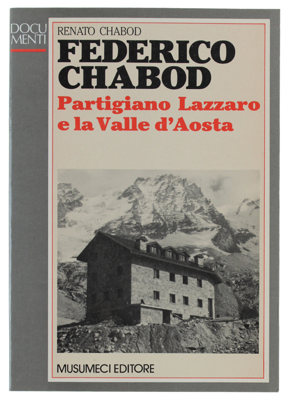 FEDERICO CHABOD Partigiano Lazzaro [volume come nuovo]