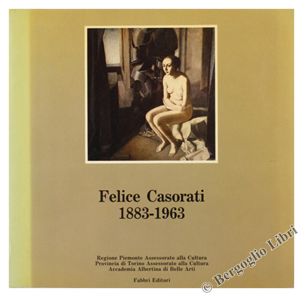 FELICE CASORATI 1883-1963.