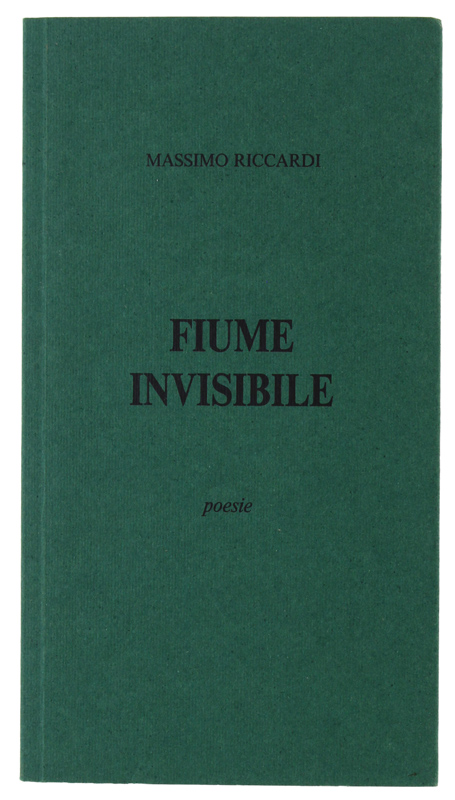 FIUME INVISIBILE - Poesie