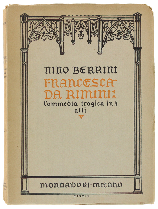 FRANCESCA DA RIMINI. Commedia tragica in 5 atti [Prima edizione …