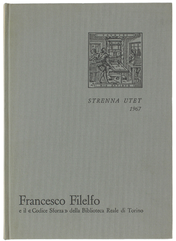 FRANCESCO FILELFO EDUCATORE e il "Codice Sforza" della Biblioteca Reale …