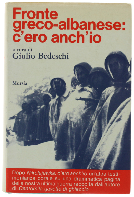 FRONTE GRECO-ALBANESE: C'ERO ANCH'IO [1a edizione]