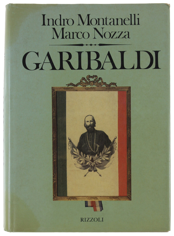 GARIBALDI. [Edizione rilegata, in grande formato].