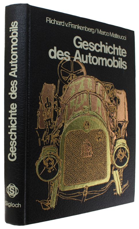 GESCHICHTE DES AUTOMOBILS [Fine, as new]