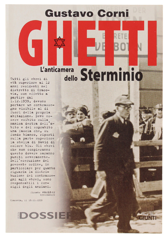 GHETTI L'anticamera dello sterminio [volume come nuovo]
