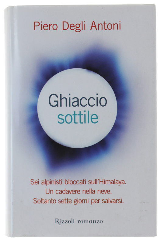 GHIACCIO SOTTILE. Romanzo [come nuovo]