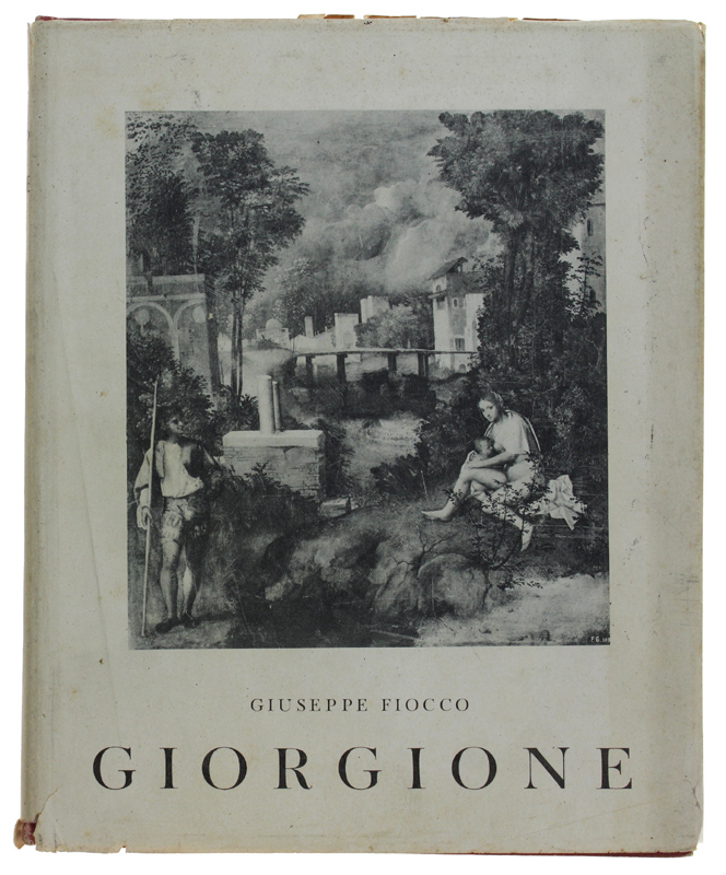 GIORGIONE - 145 tavole in rotocalco e 2 tricromie [1a …