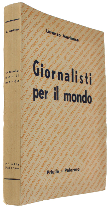 GIORNALISTI PER IL MONDO [Monelli, Fraccaroli, Beonio Brocchieri, Tomaselli, Vergani, …