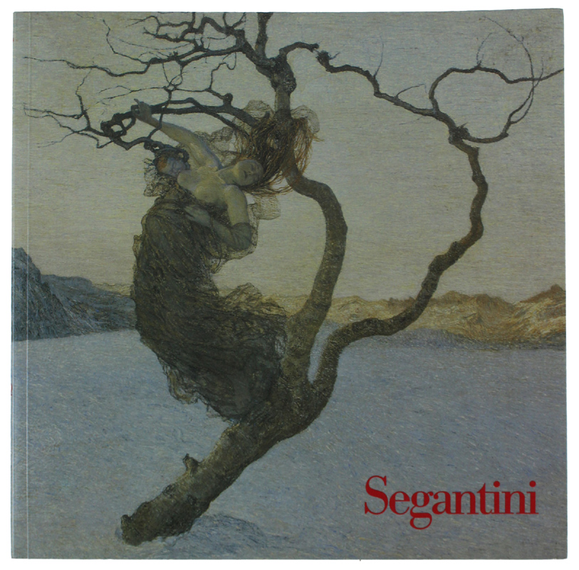GIOVANNI SEGANTINI 1858-1899. Kunsthaus Zürich Ausstellung 9 November 1990 - …