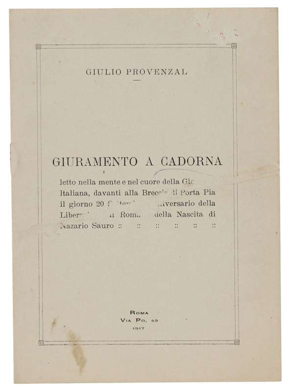 GIURAMENTO A CADORNA : letto nella mente e nel cuore …