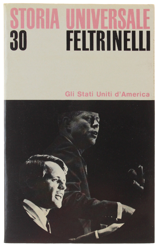 GLI STATI UNITI D'AMERICA - Storia Universale Feltrinelli volume 30 …